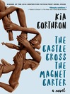 Cover image for The Castle Cross the Magnet Carter